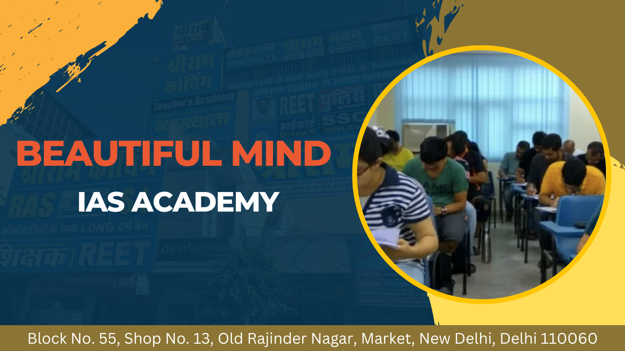 Beautiful Mind IAS Academy Delhi